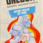 UNLOCK! Shorts 1 - Secret Recipes of Yore