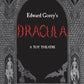 Edward Gorey's Dracula: A Toy Theatre