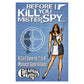 Card Game - Before I Kill You, Mister Spy - Conundrum House