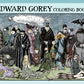 Edward Gorey Coloring Book - 10% OFF this product in June! - Conundrum House