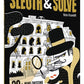 Sleuth & Solve: 20+ Mind-Twisting Mysteries - Conundrum House